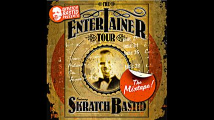 Skratch Bastid pres The Entertainer