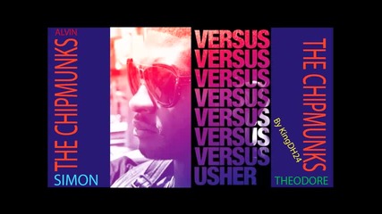 Usher feat Jay - Z - Hot Tottie (the Chipmunks ) 