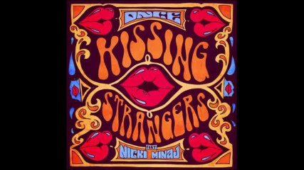*2017* Dnce ft. Nicki Minaj - Kissing Strangers