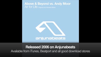 Above & Beyond vs. Andy Moor - Air For Life (original Mix)