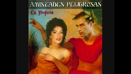 Amistades Peligrosas - El principe valiente