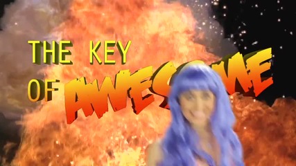 !the Key Of Awesome! - Katy Perry - California Gurls (parody) 