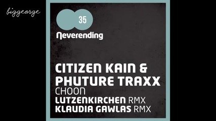 Citizen Kain And Phuture Traxx - Choon ( Klaudia Gawlas Remix ) [high quality]
