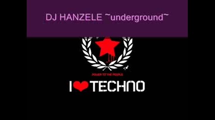 Dj Hanzele - Underground 