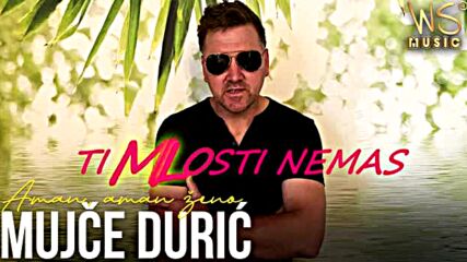 Mujce Duric - Aman Aman Zeno -2022 (official Lyrics Video).mp4