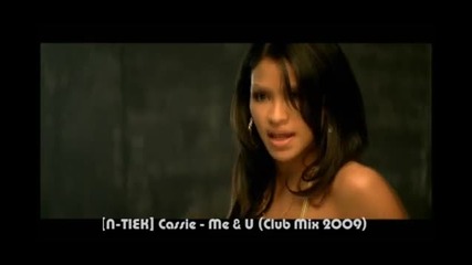 Cassie - Me & U (club mix) 