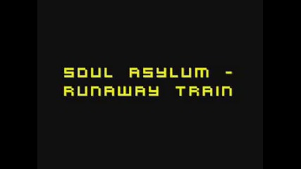 Soul Asylum - Runaway Train(bg By Bobi).avi
