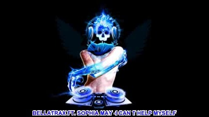 Sophia May - I Can T Help Myself