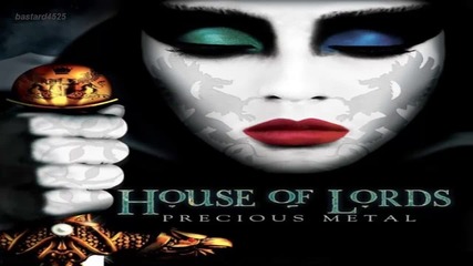 House Of Lords - Precious Metal • 2o14 Full