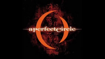 A Perfect Circle - Counting Bodies Like Sheep to the Rhythms of the War Drums 