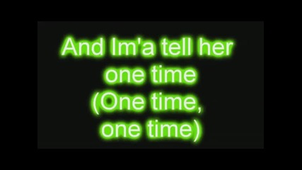One time - Justin Bieber + Lyrics