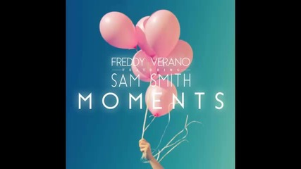 *2014* Preddy Verano ft. Sam Smith - Moments