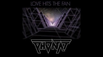 Phonat - Love Hits The Fan (dcup Remix)