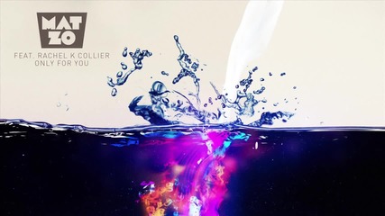Mat Zo feat. Rachel K Collier - Only For You ( Estiva Remix)
