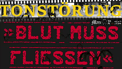 Tonstörung - Blut Muss Fließen (1991)
