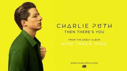 2о16! Charlie Puth - Then There's You ( Аудио )