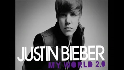 Justin Bieber - That Should Be Me (full Hq New Song 2010) My World 2.0 [studio Version] Превод!