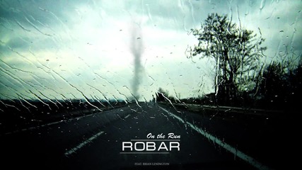 Robar - On the Run (feat. Brian Lenington & Travis Orbin)
