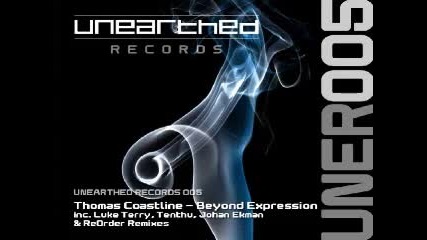 Thomas Coastline - Beyond Expression Reorder Remix Unearthed Records 