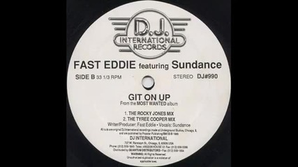 Fast Eddie - Git On Up (the Tyree Cooper Mix)