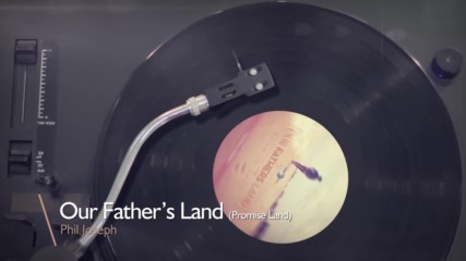 Our Farthers land Promise land Phil Joseph produced by gussy ranks
