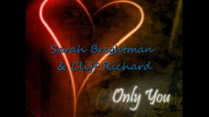 Cliff Richard & Sarah Brightman - Only you