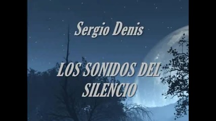 Los Sonidos Del Silencio - Sergio Denis