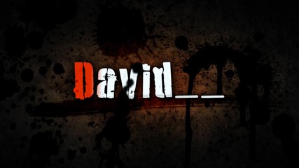 David__ Intro !