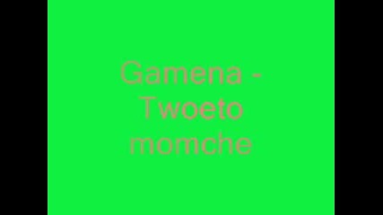 Gamena - Tvoeto Momche