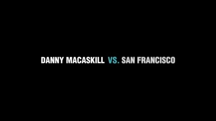 Danny Macaskill vs. San Francisco