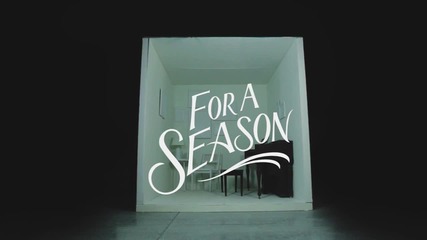 For A Season - Courage (официално видео)