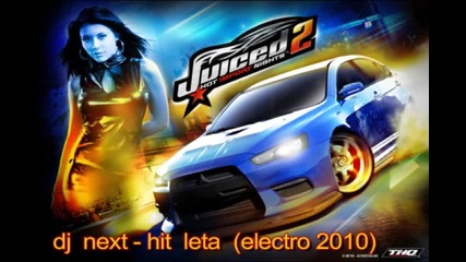 Dj Next - Hit Leta (electro 2010)