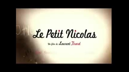 Le Petit Nicolas Trailer 1/малкият Никола 