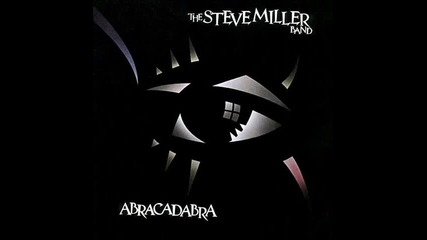 Steve Miller Band - Never Say No