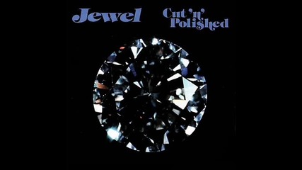 Jewel - gotta make it better - 1982 
