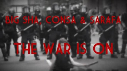 Big Sha, Consa & Sarafa - The War Is On
