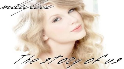 Превод!!! Taylor Swift - The Story Of Us - Нашата история