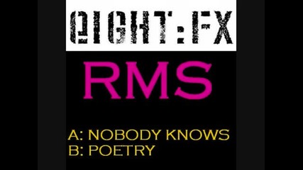 Rms - Nobody Knows 