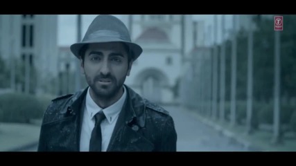 Ayushmann Khurrana - Mitti Di Khushboo - Full Video Song