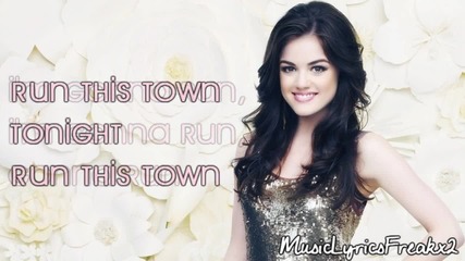 Lucy Hale - Run This Town (high Quality)