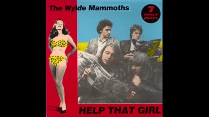 The Wylde Mammoths- In My Lonely Room
