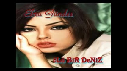 Ebru Gundes - Olu Bir Deniz Gibi Sana Hasret Yuregim