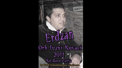 Erdzan 2011 2012 - Orkestar Juzni Kovaci Showw - Pariz - By Www.studiodjzemunacc.yolasite. 