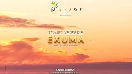 T R A N C E - Tonic Verdure - Exuma ( Original Mix )