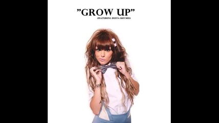 Cher Lloyd-grow up (ft Busta Rhymes) (sticks and stones)