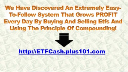 Etf Trading System - Etf Cash Trading - Etf Trading Strategies
