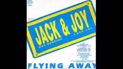 Jack & Joy - Flying Away (1994)