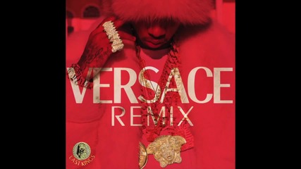 Tyga - Versace Remix