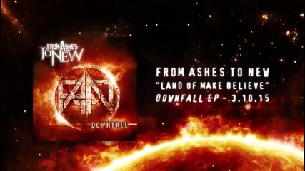 From Ashes to New - Land of Make Believe (2015)