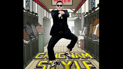 Psy - Gangnam Style